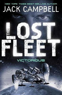 Lost Fleet - Victorious (Book 6)(English, Paperback, Campbell Jack)