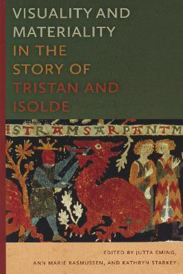 Visuality and Materiality in the Story of Tristan and Isolde(English, Paperback, unknown)