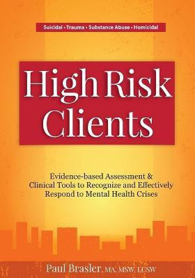 High Risk Clients(English, Paperback, Brasler Paul)