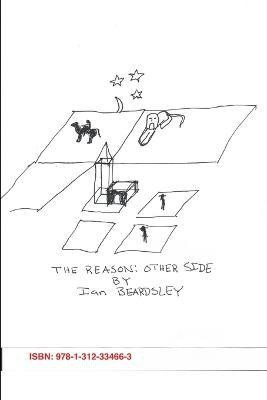 The Reason Other Side(English, Paperback, Beardsley Ian)