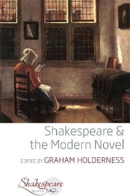 Shakespeare and the Modern Novel(English, Paperback, unknown)