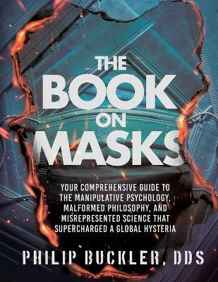 The Book on Masks(English, Paperback, Buckler Philip)