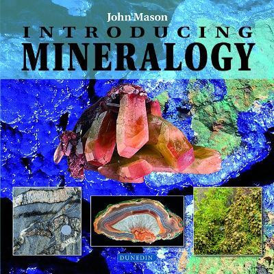 Introducing Mineralogy(English, Paperback, Mason John)