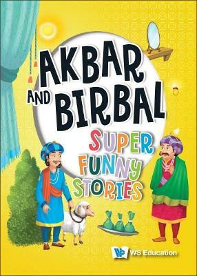 Akbar And Birbal: Super Funny Stories(English, Hardcover, Wonder House Books .)