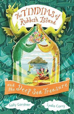 The Tindims of Rubbish Island and the Deep Sea Treasure(English, Paperback, Gardner Sally)