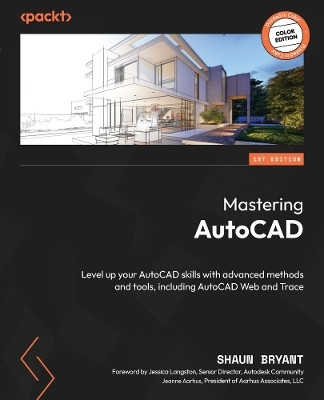 Mastering AutoCAD 2025(English, Paperback, Bryant Shaun)