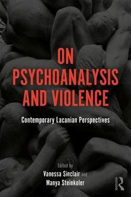 On Psychoanalysis and Violence(English, Paperback, unknown)