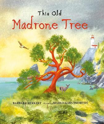 This Old Madrone Tree(English, Hardcover, Herkert Barbara)