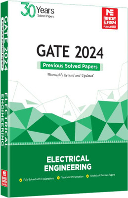 GATE-2024: Electrical Engineering Previous Year Solved Papers(Paperback, MADE EASY Editorial Board)