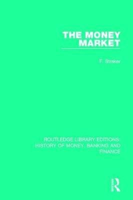 The Money Market(English, Paperback, Straker F.)