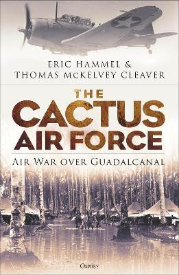 The Cactus Air Force(English, Paperback, Hammel Eric)