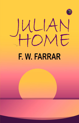 Julian Home(Paperback, F. W. Farrar)