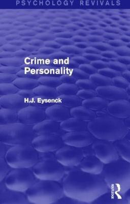 Crime and Personality (Psychology Revivals)(English, Paperback, Eysenck H. J.)