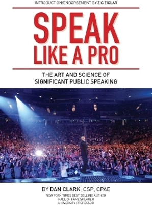 Speak Like A Pro(English, Paperback, Clark Dan)