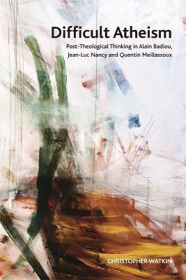 Difficult Atheism(English, Paperback, Watkin Christopher)
