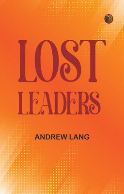 Lost Leaders(Paperback, Andrew Lang)
