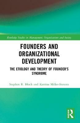 Founders and Organizational Development(English, Paperback, Block Stephen)