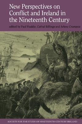 New Perspectives on Conflict and Ireland in the Nineteenth Century(English, Hardcover, unknown)