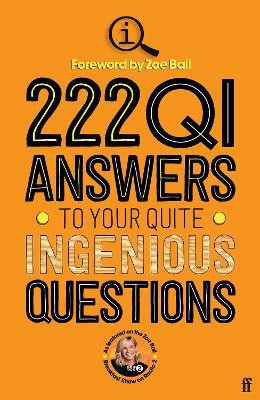 222 QI Answers to Your Quite Ingenious Questions(English, Paperback, Elves QI)