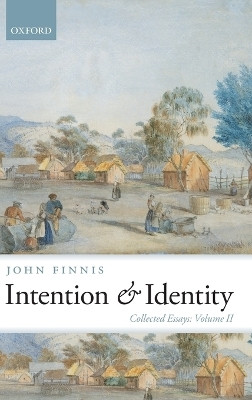 Intention and Identity(English, Hardcover, Finnis John)