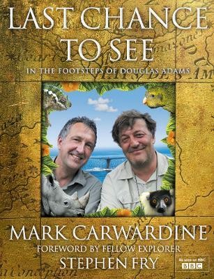 Last Chance to See(English, Hardcover, Carwardine Mark)