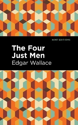 The Four Just Men(English, Paperback, Wallace Edgar)