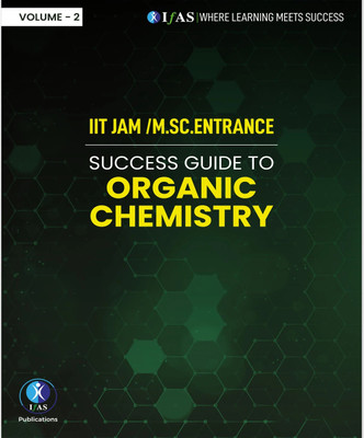 IIT Jam Organic Chemistry book Volume 2 - Best Textbook/Success Guide to Msc Entrance  - IIT JAM Chemistry book(Paperback, Kailash Choudhary)