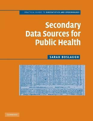 Secondary Data Sources for Public Health(English, Paperback, Boslaugh Sarah)