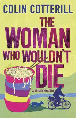The Woman Who Wouldn't Die(English, Paperback, Cotterill Colin)