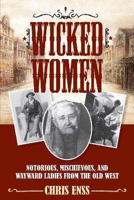 Wicked Women(English, Electronic book text, Enss Chris)