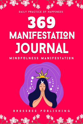 369 Manifestation Journal(English, Paperback, Brossbee Publishing)