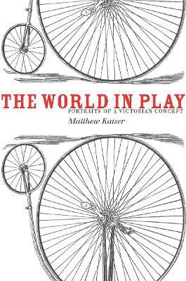 The World in Play(English, Electronic book text, Kaiser Matthew)