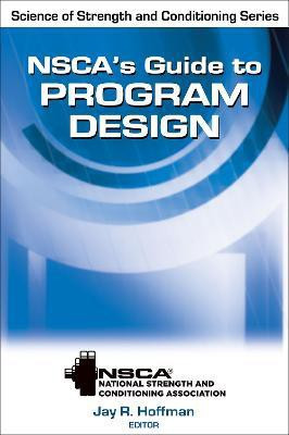 NSCA's Guide to Program Design(English, Hardcover, NSCA -National Strength, Conditioning Association)