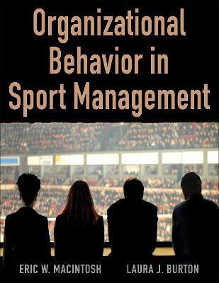 Organizational Behavior in Sport Management(English, Hardcover, MacIntosh Eric)