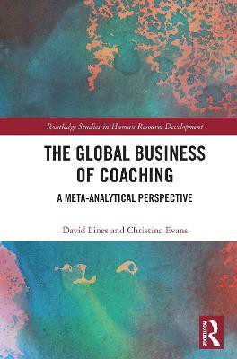 The Global Business of Coaching(English, Paperback, Lines David)
