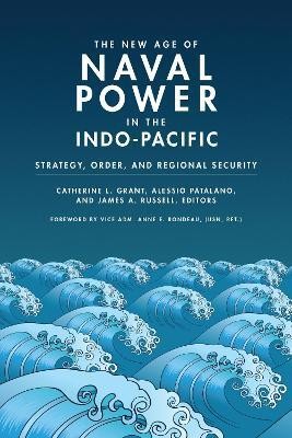 The New Age of Naval Power in the Indo-Pacific(English, Paperback, unknown)