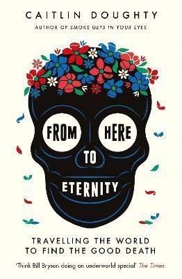 From Here to Eternity(English, Paperback, Doughty Caitlin)