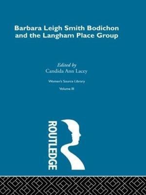 Barbara Leigh Smith Bodichon and the Langham Place Group(English, Paperback, Lacey Candida Ann)