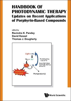 Handbook Of Photodynamic Therapy: Updates On Recent Applications Of Porphyrin-based Compounds(English, Hardcover, unknown)