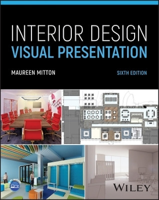 Interior Design Visual Presentation(English, Paperback, Mitton Maureen)