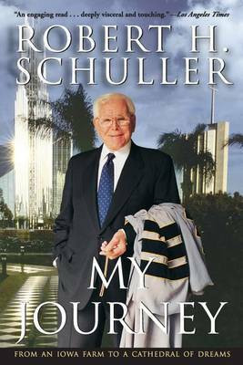 My Journey(English, Paperback, Schuller Robert H Dr)