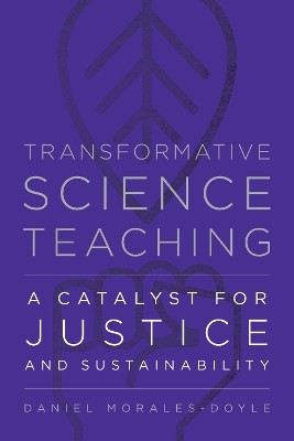 Transformative Science Teaching(English, Paperback, Morales-Doyle Daniel)
