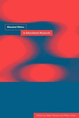 Situated Ethics in Educational Research(English, Paperback, unknown)