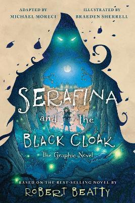 Serafina and the Black Cloak: The Graphic Novel(English, Hardcover, Beatty Robert)