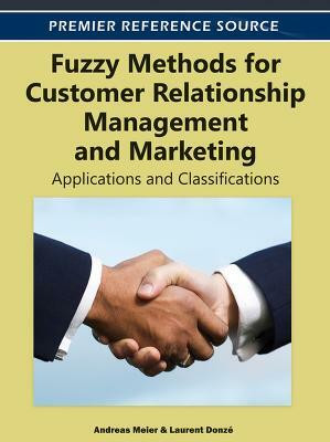 Fuzzy Methods for Customer Relationship Management and Marketing(English, Hardcover, unknown)