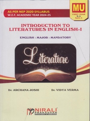 Introduction to Literatures of English 1 - For Mumbai University - First Year BA English – Semester 1 – As Per NEP Syllabus Major Mandatory(Paperback, Dr. Archana Joshi, Dr Vidya Verma)