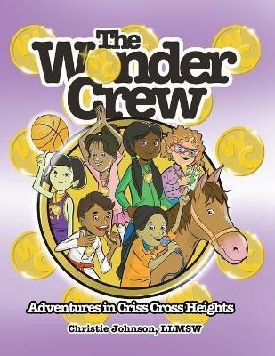 The Wonder Crew(English, Paperback, Johnson Christie)