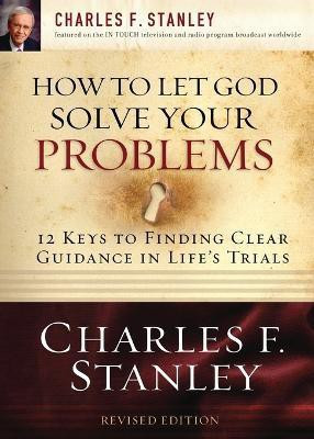 How to Let God Solve Your Problems(English, Paperback, Stanley Charles F.)