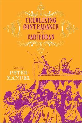 Creolizing Contradance in the Caribbean(English, Hardcover, unknown)