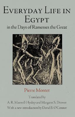 Everyday Life in Egypt in the Days of Ramesses The Great(English, Paperback, Montet Pierre)